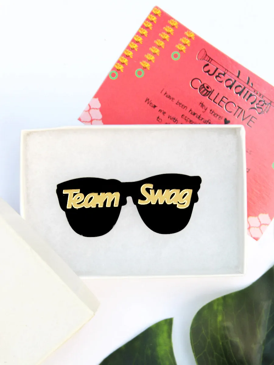 Team Swag Brooch